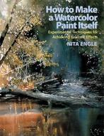 How To Make A Watercolor Paint Itself 9780823099771, Boeken, Verzenden, Zo goed als nieuw, Nita Engle