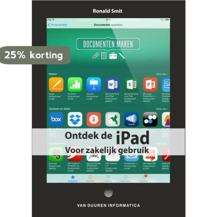 Ontdek de iPad voor zakelijk gebruik / Ontdek! 9789059407558, Boeken, Informatica en Computer, Zo goed als nieuw, Verzenden