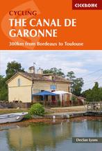 9781852847838 Cicerone Cycling the Canal de la Garonne : ..., Boeken, Verzenden, Nieuw, Declan Lyons