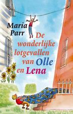 De wonderlijke lotgevallen van Olle en Lena 9789085680031, Boeken, Kinderboeken | Jeugd | onder 10 jaar, Verzenden, Gelezen, Maria Parr