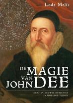 9789463883788 De magie van John Dee Lode Melis, Boeken, Verzenden, Nieuw, Lode Melis