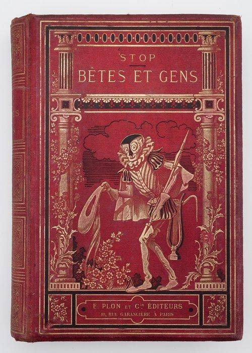 Stop - Bêtes & Gens - 1878, Antiek en Kunst, Antiek | Boeken en Bijbels