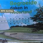 Begroeide daken in Nederland 9789040715310 G. Teeuw, Verzenden, Gelezen, G. Teeuw