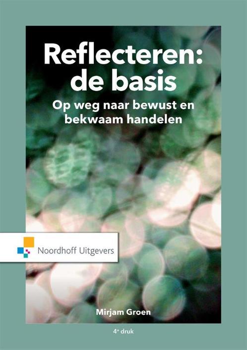 Reflecteren de basis 9789001900021, Boeken, Studieboeken en Cursussen, Zo goed als nieuw, Verzenden