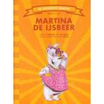 Martina de ijsbeer / De Gestreepte Boekjes 9789089220578, Boeken, Verzenden, Zo goed als nieuw, S. Op de Beek