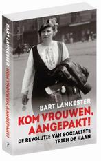 Kom vrouwen, aangepakt! (9789035143814, Bart Lankester), Boeken, Verzenden, Nieuw