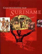 Geschiedenis van Suriname 9789057300325 Eveline Bakker, Boeken, Verzenden, Gelezen, Eveline Bakker