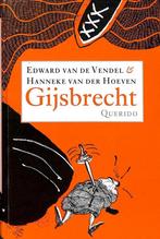 Gijsbrecht Naar Vondels Gysbreght V Aemstel 9789021485096, Verzenden, Zo goed als nieuw, Edward van de Vendel