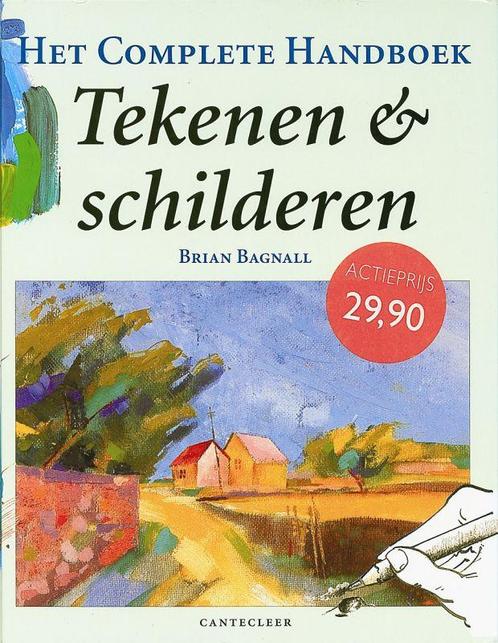 Het complete handboek tekenen en schilderen 9789021326436, Boeken, Hobby en Vrije tijd, Gelezen, Verzenden