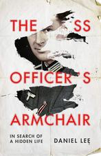 The SS Officers Armchair 9781911214984 Daniel Lee, Boeken, Verzenden, Gelezen, Daniel Lee