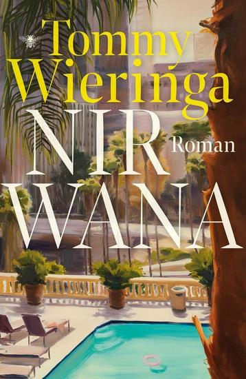 Nirwana -   Tommy Wieringa -    9789403180816 beschikbaar voor biedingen