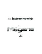 1999 RENAULT MEGANE INSTRUCTIEBOEKJE NEDERLANDS, Auto diversen, Handleidingen en Instructieboekjes