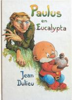 PAULUS EN EUCALYPTA 9789025832735 Jean Dulieu, Boeken, Verzenden, Gelezen, Jean Dulieu