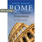 Rome en het Nieuwe Testament 9789023927389 Martin Heikoop, Verzenden, Gelezen, Martin Heikoop