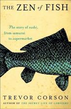 The Zen of Fish | 9780060883508 | CORSON,  Trevor, Zo goed als nieuw, CORSON,  Trevor