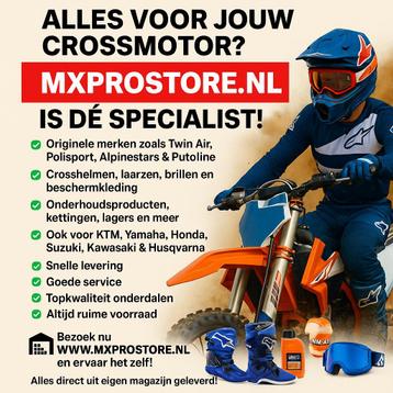 Alles voor jouw crossmotor? MXPROSTORE.NL is dé specialist! beschikbaar voor biedingen