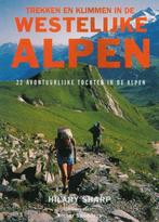 Trekken en klimmen in de westelijke Alpen 9789043902458, Verzenden, Gelezen, H. Sharp