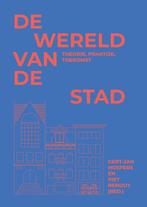 9789492952509 De wereld van de stad Gert-Jan Hospers, Verzenden, Nieuw, Gert-Jan Hospers