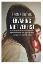 Ervaring niet vereist 9789057592393 [{:name=>Leonie Holtes, Gelezen, [{:name=>'Leonie Holtes', :role=>'A01'}], Verzenden