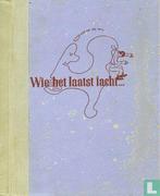 Nieuwenhuis, Douwe M. - Wie het laatst lacht... - 1945, Verzenden, Zo goed als nieuw