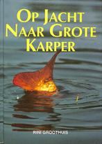 Op jacht naar grote karper 9789061137733 Rini Groothuis, Gelezen, Rini Groothuis, Verzenden