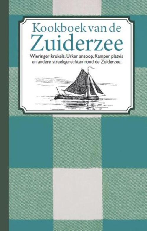 Kookboek van de Zuiderzee 9789082347524 Karen Groeneveld, Boeken, Kookboeken, Zo goed als nieuw, Verzenden