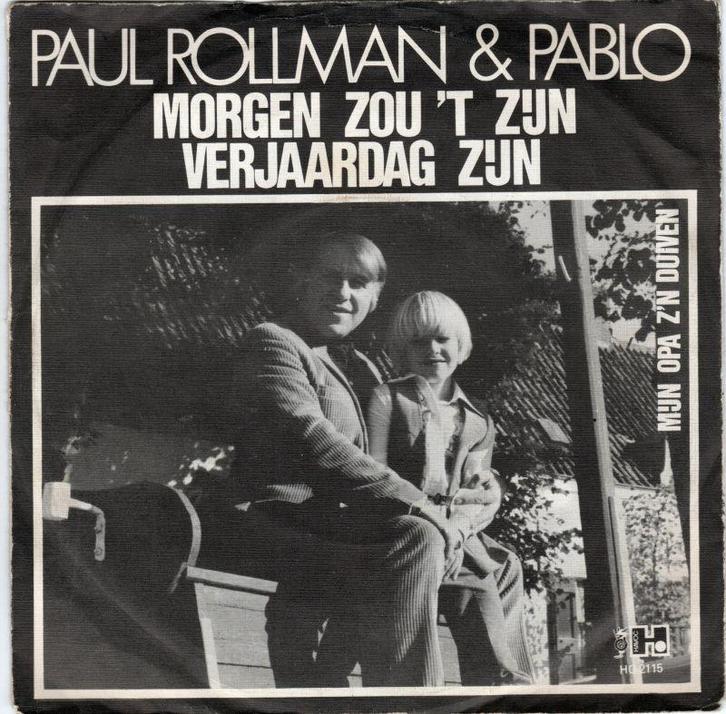 Paul Rollman - Morgen zou t zijn verjaardag zijn + Mij...., Cd's en Dvd's, Vinyl | Nederlandstalig