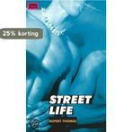 Street Life 9780352333742 Rupert Thomas, Boeken, Verzenden, Gelezen, Rupert Thomas