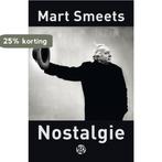 Nostalgie 9789462970977 Mart Smeets, Verzenden, Zo goed als nieuw, Mart Smeets