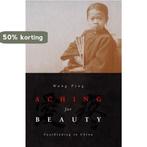 Aching For Beauty 9780816636051 Wang Ping, Boeken, Verzenden, Zo goed als nieuw, Wang Ping