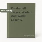 Kondratieff Waves, Warfare And World Security 9781586035884, Verzenden, Zo goed als nieuw