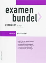 Examenbundel vmbo-K Nederlands 2007/2008 9789006074024, Verzenden, Zo goed als nieuw, J. van Nassau