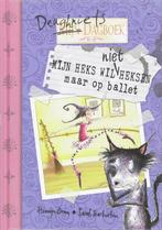 Mijn Heks Wil Niet Niet Heksen Maar Op Ballet 9789089190093, Boeken, Verzenden, Gelezen, Hiawyn Oram