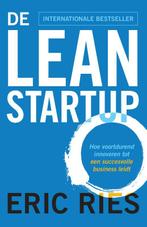 De Lean Startup 9789043030984 Eric Ries, Boeken, Verzenden, Gelezen, Eric Ries