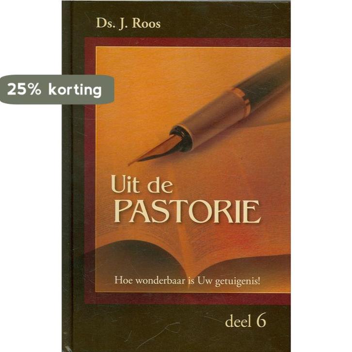 Uit de pastorie 6 9789055513987 J. Roos, Boeken, Godsdienst en Theologie, Gelezen, Verzenden