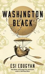 Washington Black 9781788162982 Esi Edugyan, Verzenden, Gelezen, Esi Edugyan
