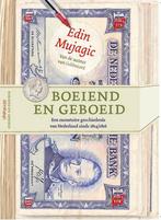 Boeiend en geboeid 9789082542806 Edin Mujagic, Verzenden, Gelezen, Edin Mujagic