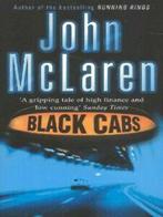 Black cabs by John McLaren (Paperback), Gelezen, Mr. John Mclaren, Verzenden