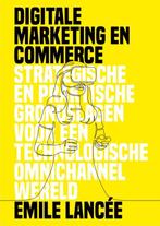 9789082126068 Digitale marketing en commerce | Tweedehands, Verzenden, Zo goed als nieuw, Emile Lancee