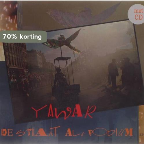 Yawar - De straat als podium 9789064451539, Boeken, Overige Boeken, Gelezen, Verzenden