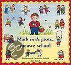 Mark en de grote, nieuwe school 9789000031375, Boeken, Verzenden, Gelezen, Laurence Anholt