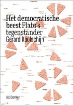Het democratische beest 9789061007838 Gerard Koolschijn, Verzenden, Zo goed als nieuw, Gerard Koolschijn