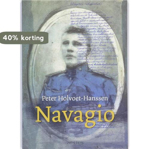 Navagio 9789044611557 Peter Holvoet-Hanssen, Boeken, Overige Boeken, Zo goed als nieuw, Verzenden