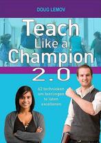Teach like a champion 2.0 9789058193384 Doug Lemov, Boeken, Verzenden, Zo goed als nieuw, Doug Lemov