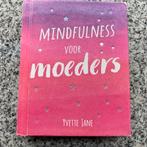 Mindfulness voor moeders  (Yvette Jane), Boeken, Gelezen, Persoonlijkheidsleer, Verzenden, Yvette Jane
