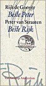 Beste Peter; Beste Rijk 9789055150854 Rijk de Gooijer, Boeken, Rijk de Gooijer, Peter van Straaten, Gelezen, Verzenden