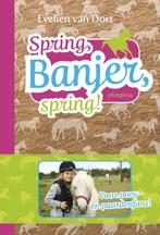 Banjer - Spring, Banjer, spring! 9789021672496, Gelezen, Evelien van Dort, Verzenden