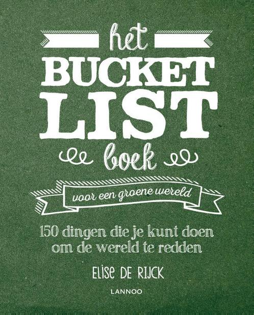 Het Bucketlist boek voor een groene wereld 9789401462112, Boeken, Hobby en Vrije tijd, Gelezen, Verzenden