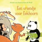 Eekhoorn  -   Een vriendje voor Eekhoorn 9789021682808, Boeken, Kinderboeken | Kleuters, Gelezen, Arend van Dam, Verzenden