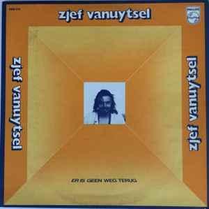 LP gebruikt - Zjef Vanuytsel - Er Is Geen Weg Terug (Belg..., Cd's en Dvd's, Vinyl | Nederlandstalig, Zo goed als nieuw, Verzenden